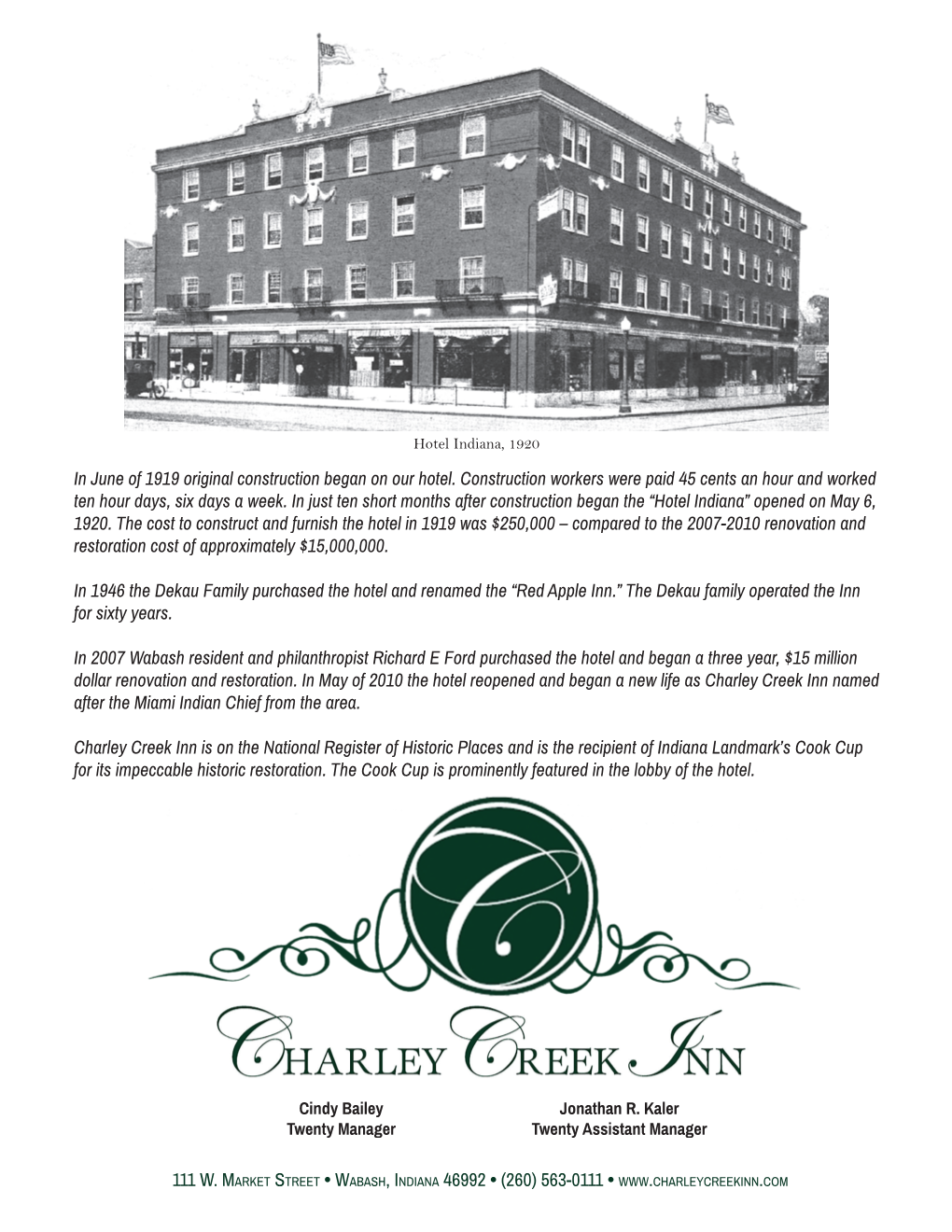 In June of 1919 Original Construction Began on Our Hotel. Construction Workers Were Paid 45 Cents an Hour and Worked Ten Hour Days, Six Days a Week