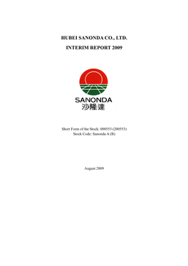 Hubei Sanonda Co., Ltd. Interim Report 2009