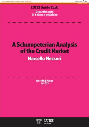 A Schumpeterian Analysis of the Credit Market Marcello Messori