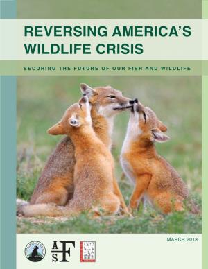 Reversing America's Wildlife Crisis