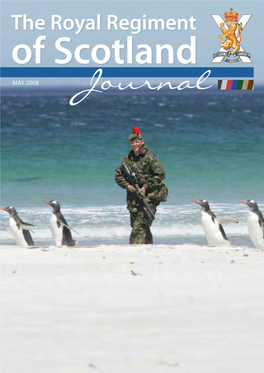 Journal the Royal Regiment of Scotland Journal May 2008 5 Contents