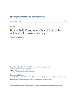 Russia's 1993 Constitution: Rule of Law for Russia Or Merely a Return to Autocracy Christina M