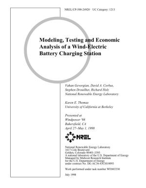Modeling, Testing and Economic Analysis of Wind-Electric Battery