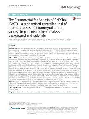 A Randomized Controlled Trial of Repeated Doses of Ferumoxytol Or Iron Sucrose in Patients on Hemodialysis: Background and Rationale Iain C