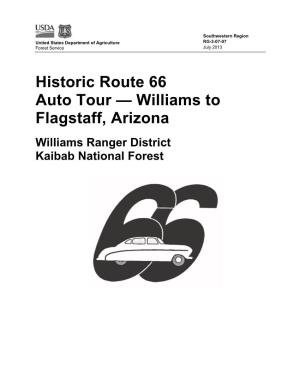 Historic Route 66 Auto Tour — Williams to Flagstaff, Arizona Williams Ranger District Kaibab National Forest