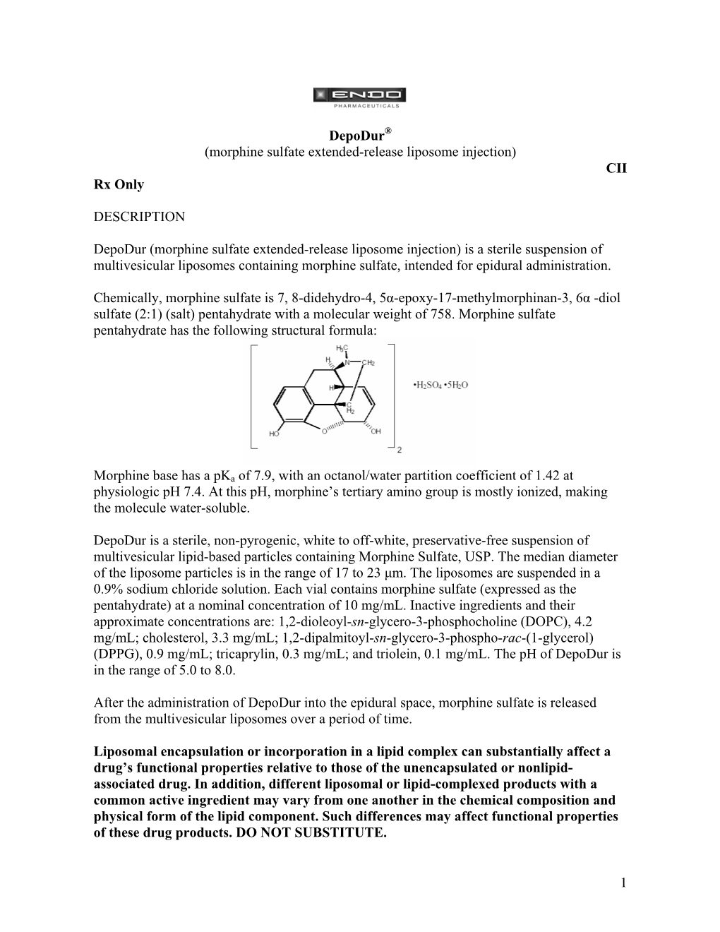 1 Depodur (Morphine Sulfate Extended-Release Liposome Injection)