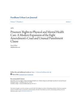 Prisoners' Rights to Physical and Mental Health Care: a Modern Expansion of the Eight Amendment's Cruel and Unusual Punishment Clause Stuart Klein Sbk@Kleinslaw.Com