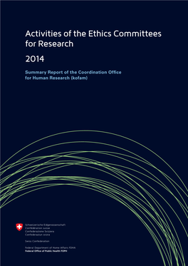 Activities of the Ethics Committees for Research 2014