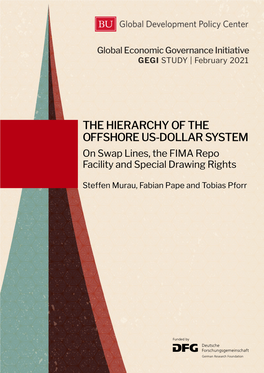 THE HIERARCHY of the OFFSHORE US-DOLLAR SYSTEM on Swap Lines, the FIMA Repo Facility and Special Drawing Rights