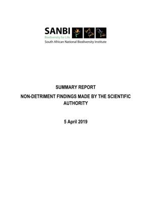 Summary Report Non-Detriment Findings Made by the Scientific Authority
