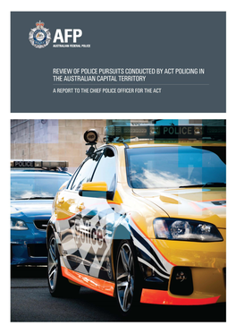 Review of Police Pursuits Conducted by ACT Policing in the Australian