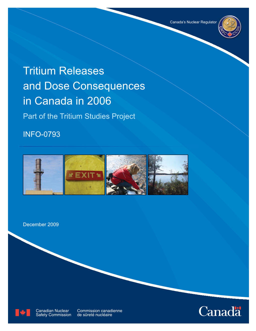 Tritium Releases and Dose Consequences in Canada in 2006 Part of the Tritium Studies Project