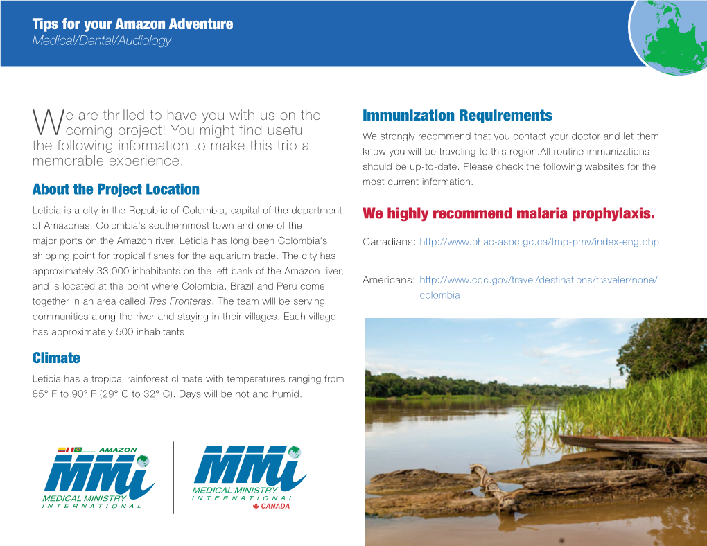 About the Project Location Climate We Highly Recommend Malaria