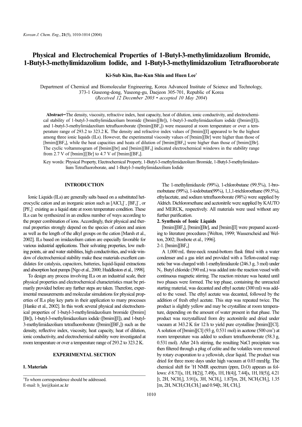 Physical and Electrochemical Properties of 1-Butyl-3-Methylimidazolium Bromide, 1-Butyl-3-Methylimidazolium Iodide, and 1-Butyl-3-Methylimidazolium Tetrafluoroborate