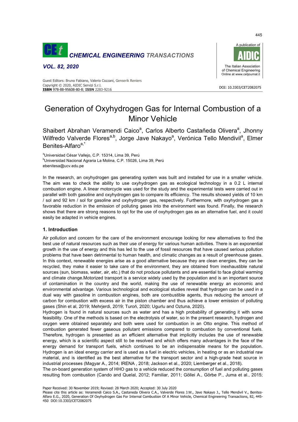 Generation of Oxyhydrogen Gas for Internal Combustion of a Minor Vehicle, Chemical Engineering Transactions, 82, 445- 450 DOI:10.3303/CET2082075