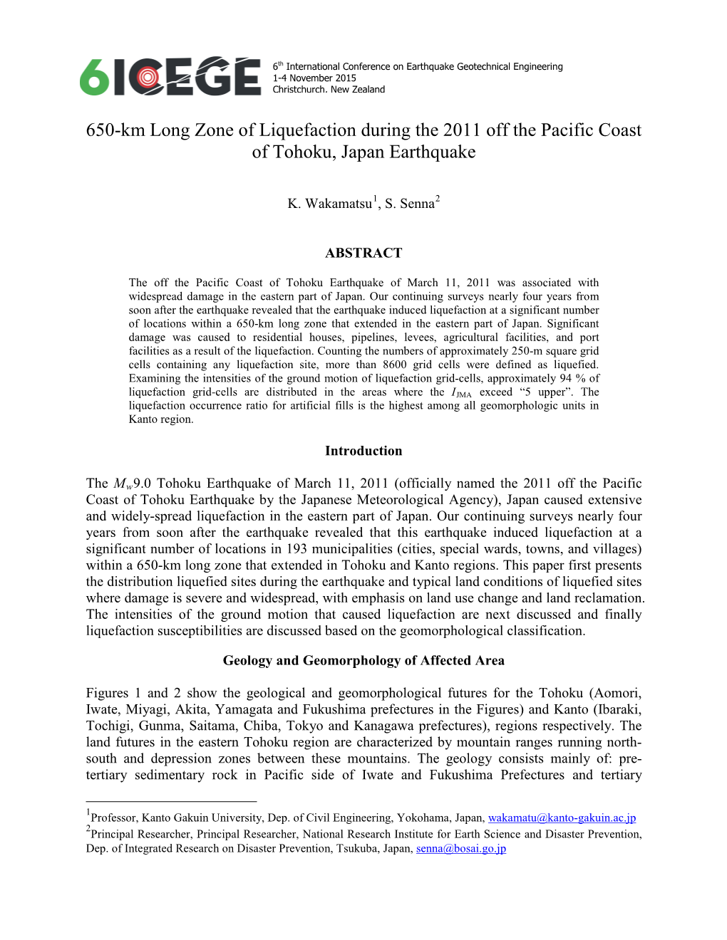 650-Km Long Zone of Liquefaction During the 2011 Off the Pacific Coast of Tohoku, Japan Earthquake