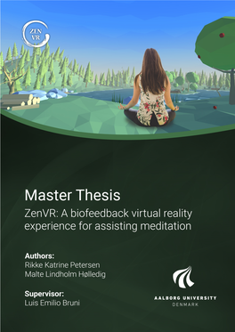 Zenvr: a Biofeedback Virtual Reality Experience for Aalborg University Copenhagen Assisting Meditation Frederikskaj 12