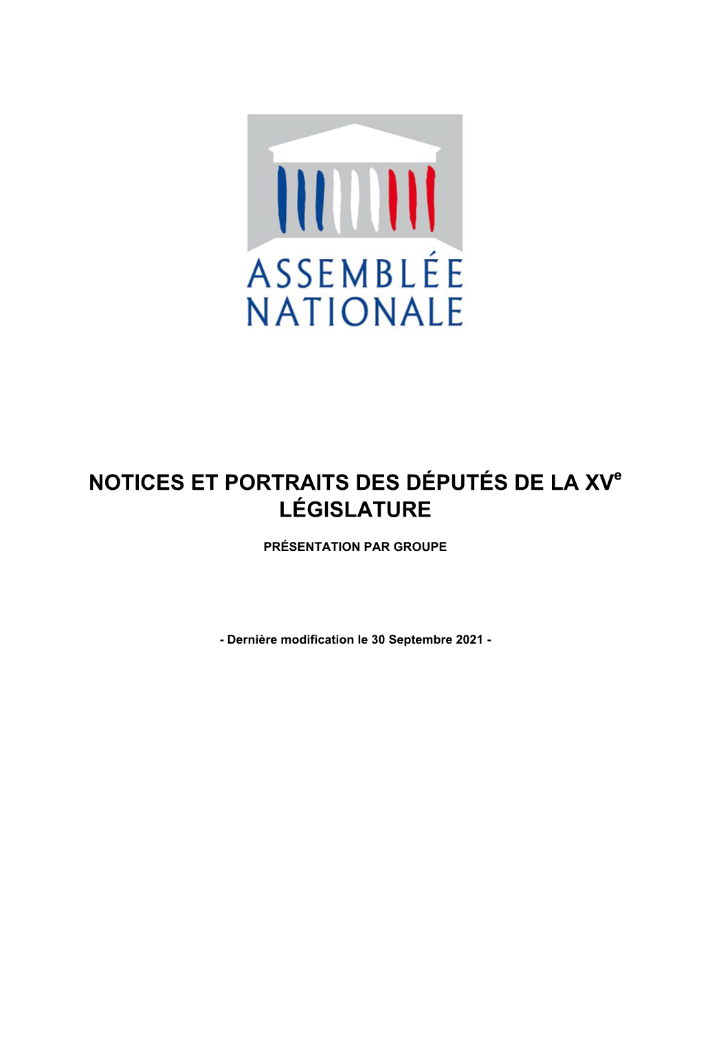 NOTICES ET PORTRAITS DES DÉPUTÉS DE LA Xve LÉGISLATURE