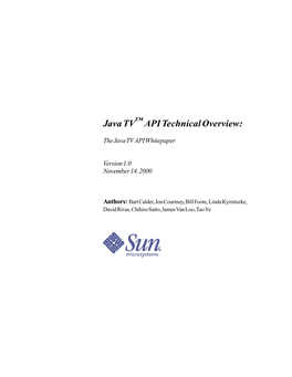 Java TV API Technical Overview to Javatv-Comments@Sun.Com