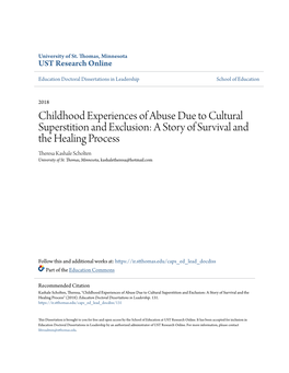 Childhood Experiences of Abuse Due to Cultural Superstition and Exclusion: a Story of Survival and the Healing Process Theresa Kashale Scholten University of St