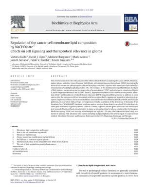 Regulation of the Cancer Cell Membrane Lipid Composition by Nacholeate☆ Effects on Cell Signaling and Therapeutical Relevance in Glioma
