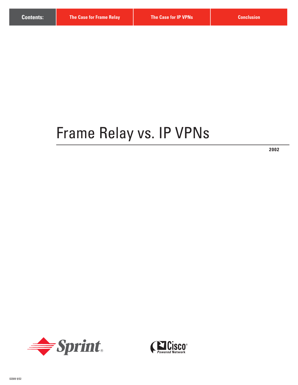 Frame Relay Vs. IP Vpns