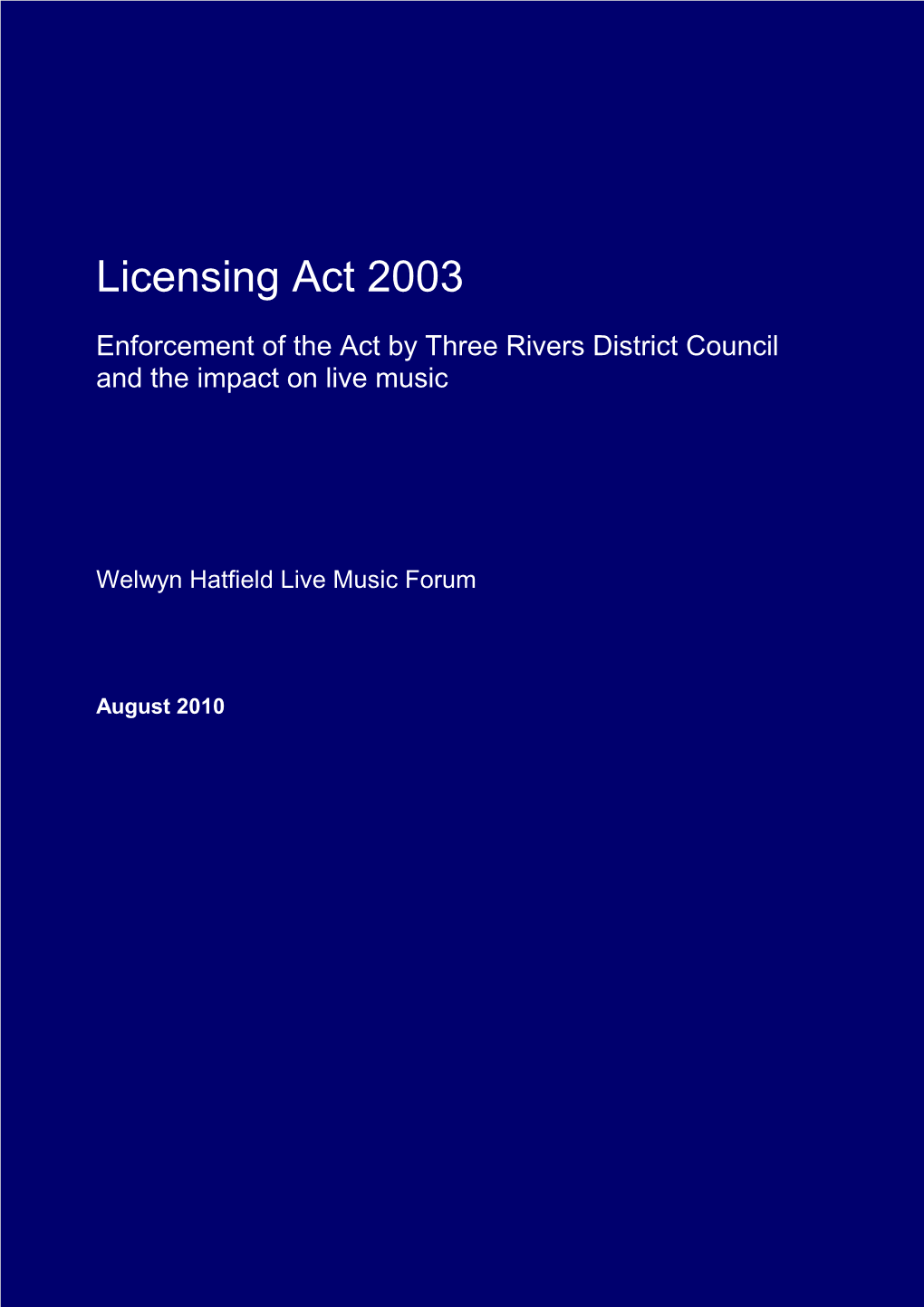 Licensing Act 2003: Live Music in Three Rivers