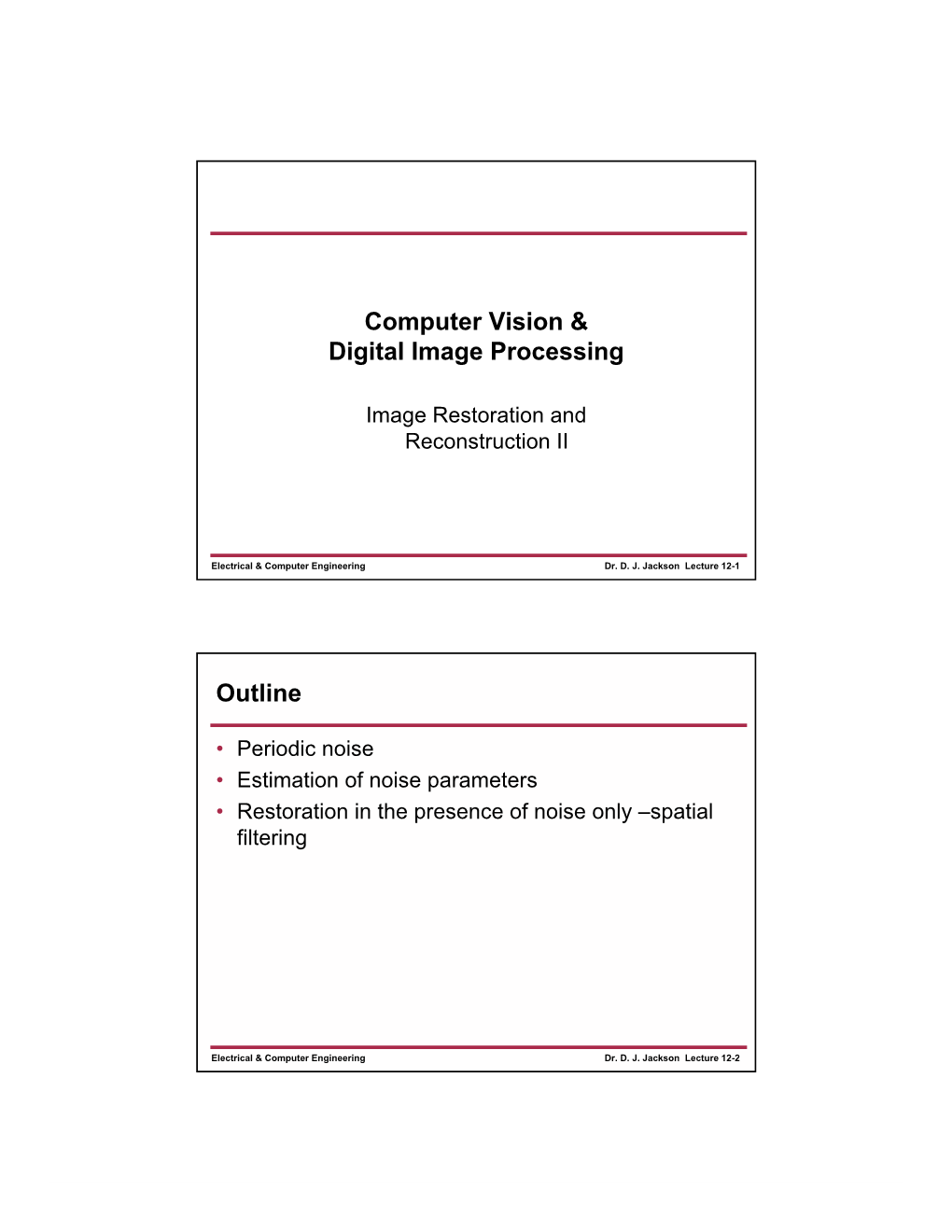 Computer Vision & Digital Image Processing Outline