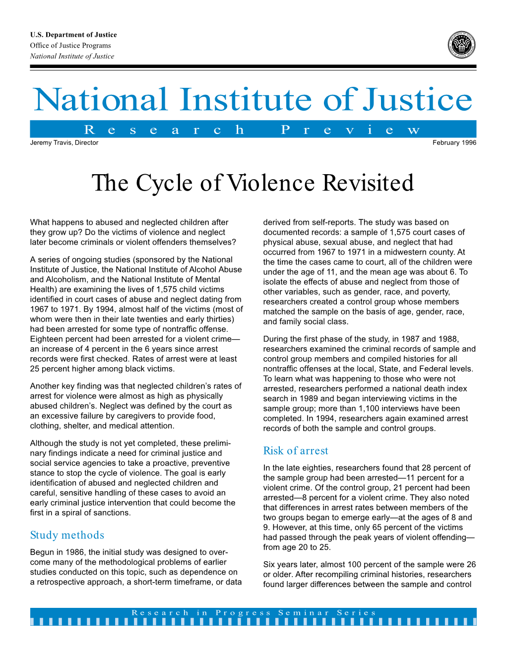 The Cycle of Violence Revisited
