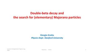 Double-Beta Decay and the Search for (Elementary) Majorana Particles
