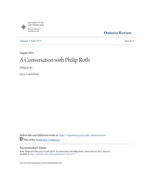 A Conversation with Philip Roth Philip Roth