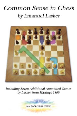 Common Sense in Chess by Emanuel Lasker