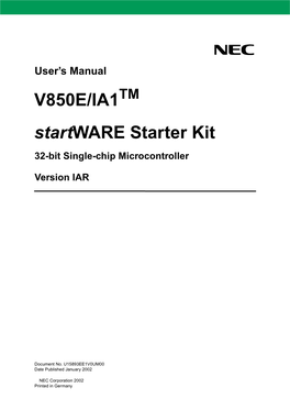 V850E/IA1 Startware Starter Kit 32-Bit Single-Chip Microcontroller