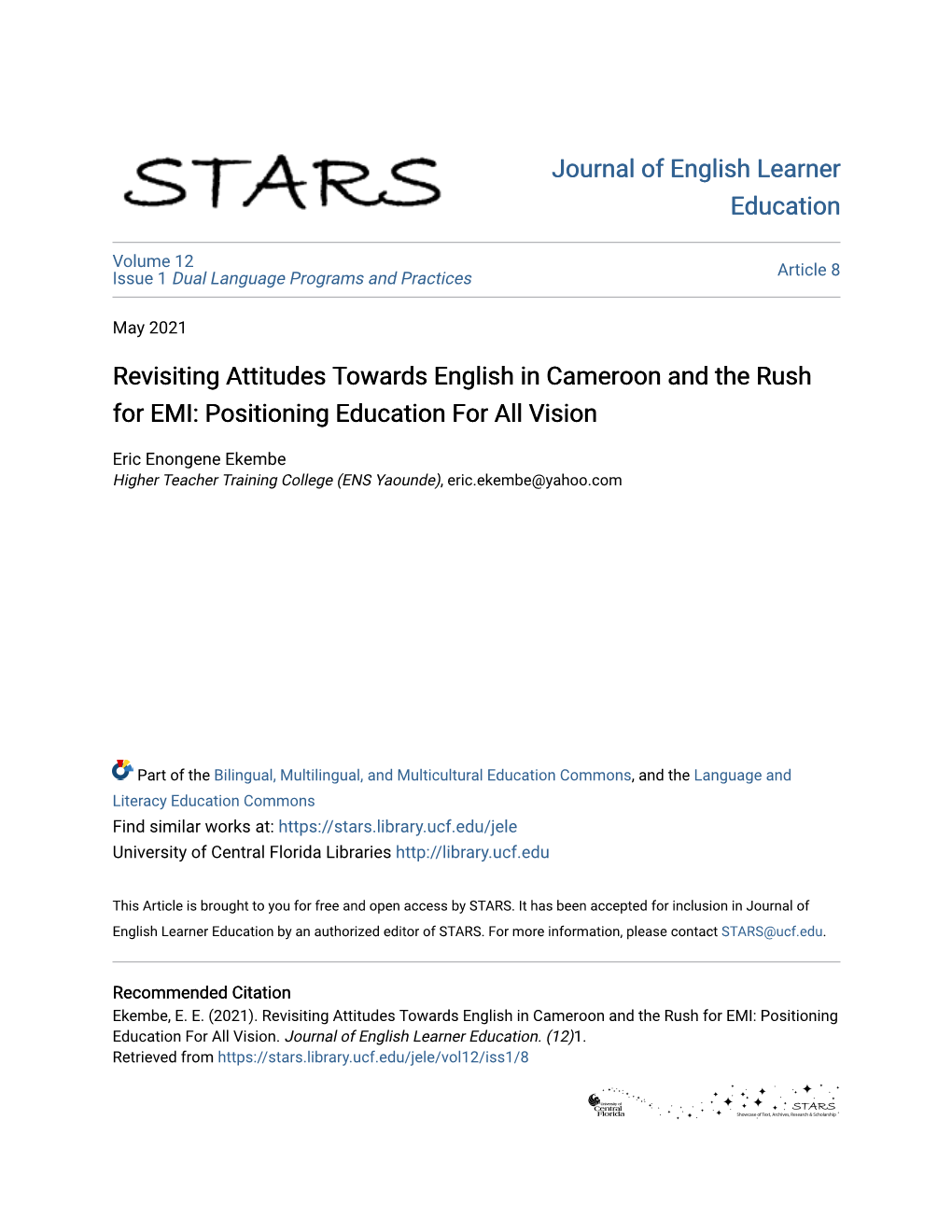 Revisiting Attitudes Towards English in Cameroon and the Rush for EMI: Positioning Education for All Vision