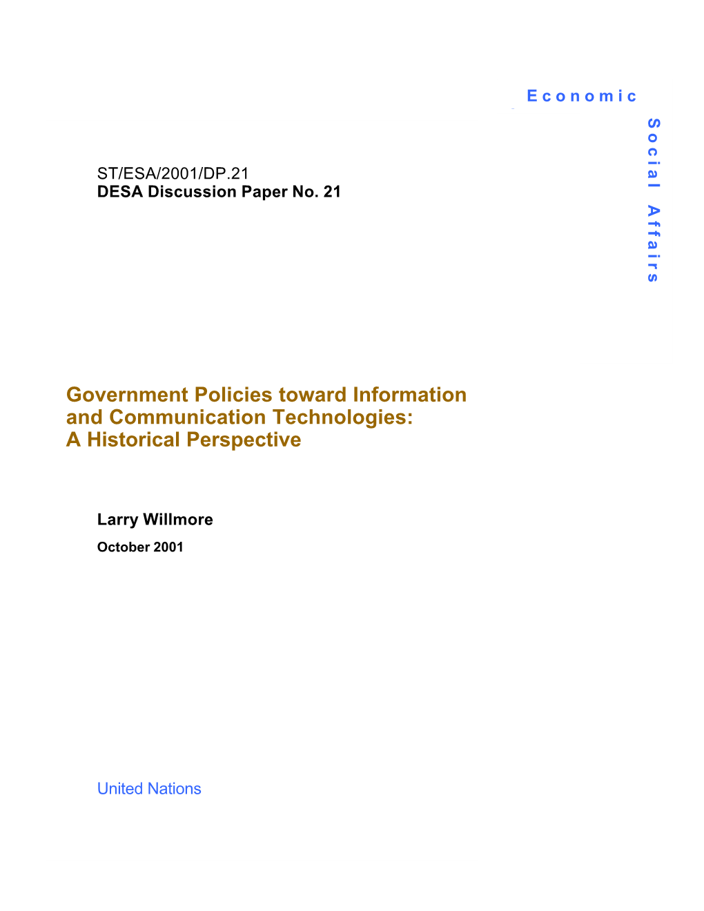Government Policies Toward Information and Communication Technologies: a Historical Perspective