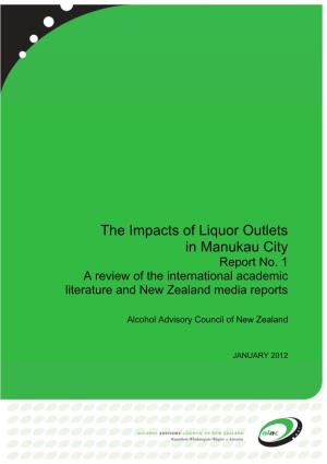 The Impacts of Liquor Outlets in Manukau City Report No