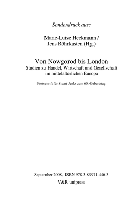 Von Nowgorod Bis London Studien Zu Handel, Wirtschaft Und Gesellschaft Im Mittelalterlichen Europa