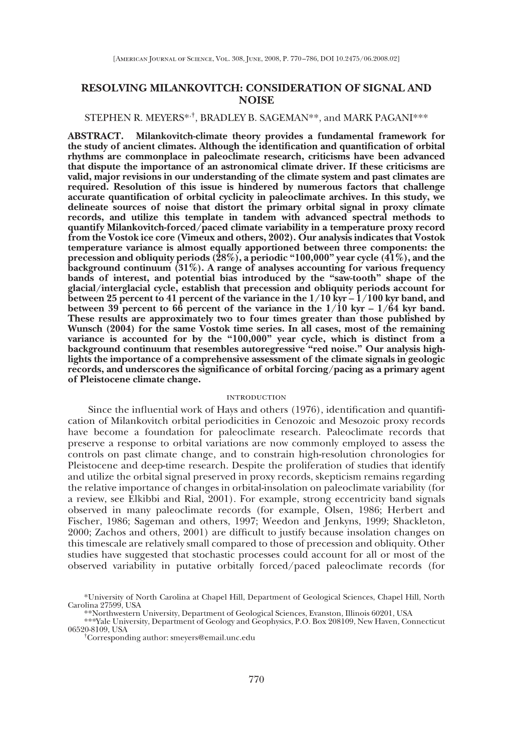 Resolving Milankovitch: Consideration of Signal and Noise Stephen R