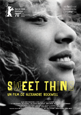 SWEET THING UN Film DE Alexandre Rockwell