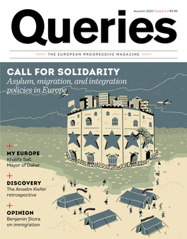 CALL for SOLIDARITY Asylum, Migration, and Integration Policies in Europe