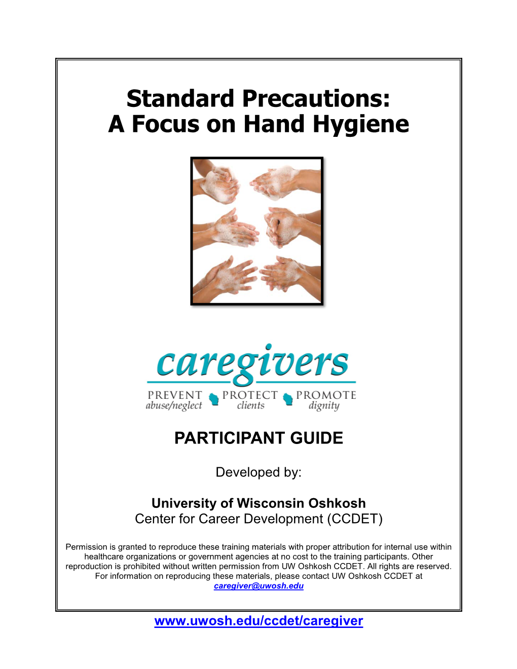 Standard Precautions: a Focus on Hand Hygiene