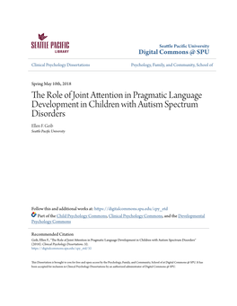 The Role of Joint Attention in Pragmatic Language Development in Children with Autism Spectrum Disorders Ellen F