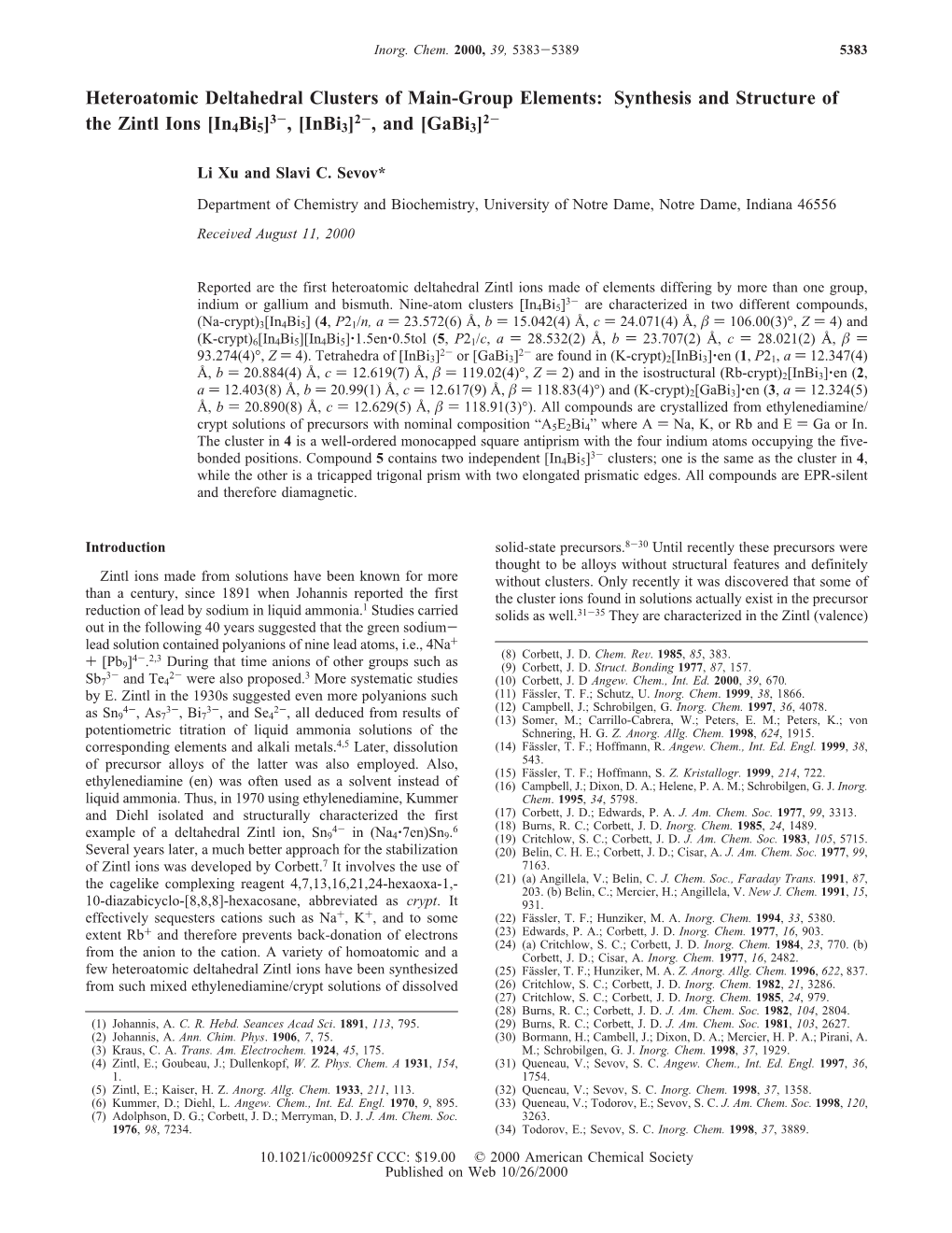 Heteroatomic Deltahedral Clusters of Main-Group Elements: Synthesis and Structure of 3- 2- 2- the Zintl Ions [In4bi5] , [Inbi3] , and [Gabi3]