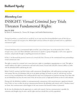 Virtual Criminal Jury Trials Threaten Fundamental Rights June 23, 2020 by Henry E