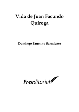 Vida De Juan Facundo Quiroga