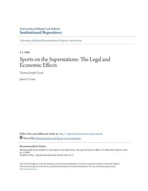 Sports on the Superstations: the Legal and Economic Effects Thomas Joseph Cryan