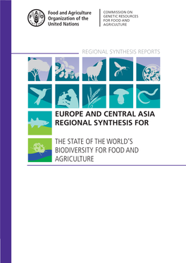 Europe and Central Asia Regional Synthesis for the State of the World’S Biodiversity for Food and Agriculture