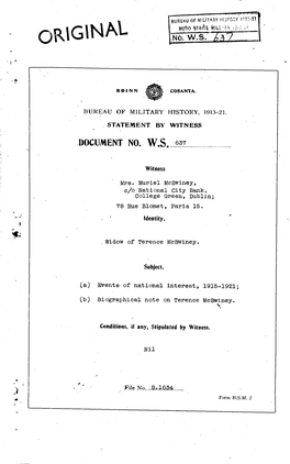 ROINN COSANTA BUREAU of MILITARY HISTORY, 1913-21. STATEMENT by WITNESS DOCUMENT NO. W.S. 637 Witness Mrs. Muriel Mcswiney