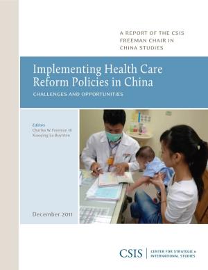 Implementing Health Care Reform Policies in China: Challenges