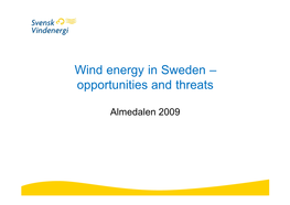 Wind Energy in Sweden – Opportunities and Threats